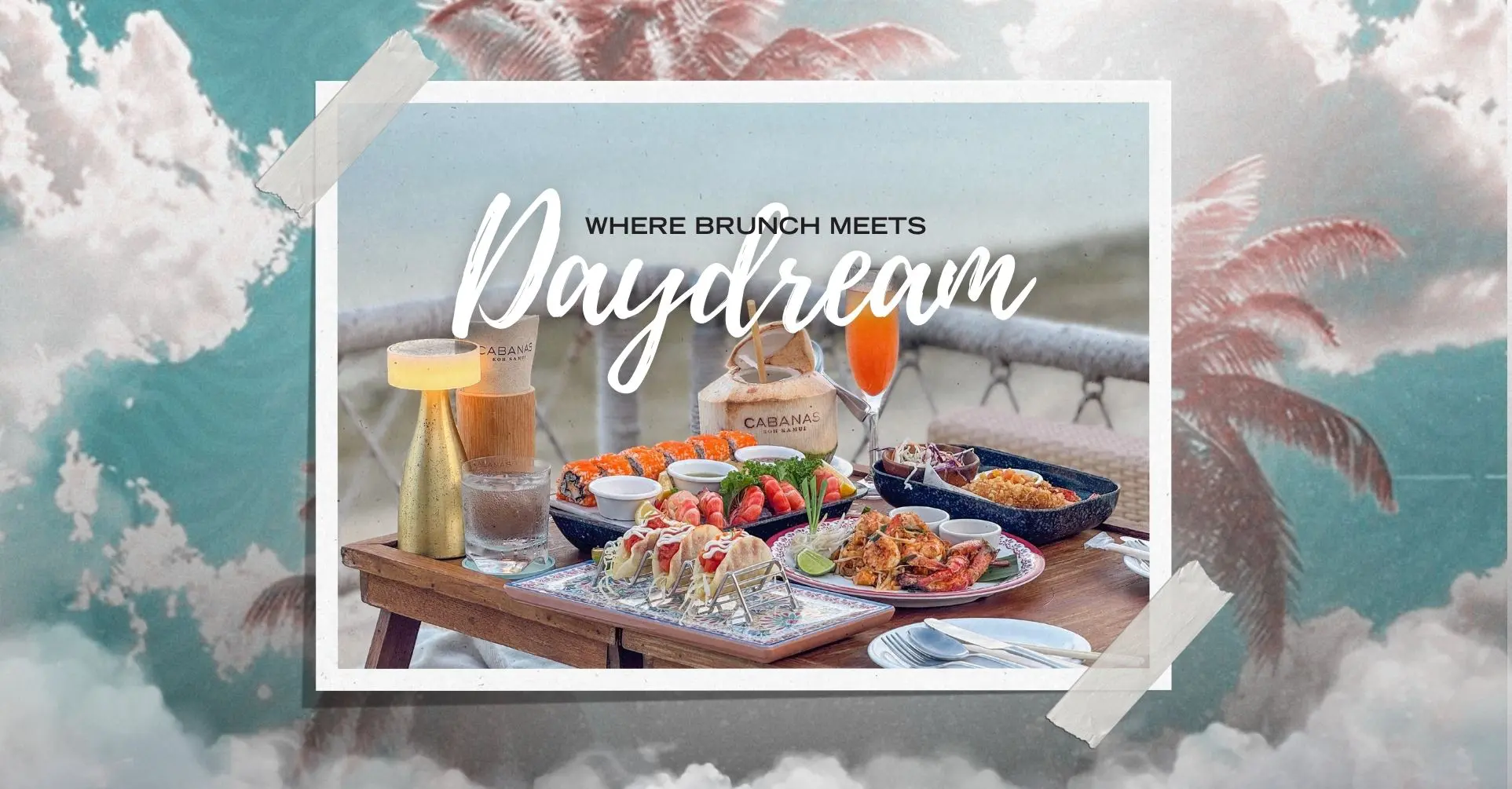 Daydream Saturday Brunch