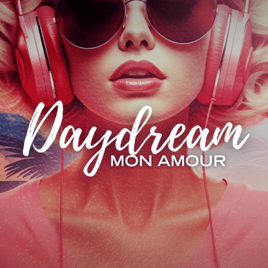 Daydream Mon Amour