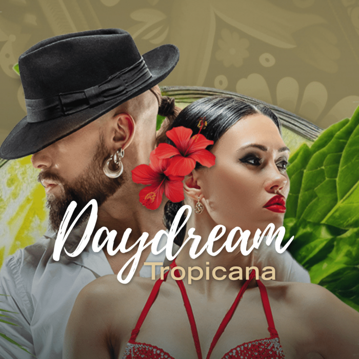 Daydream Tropicana - World Mojito Day